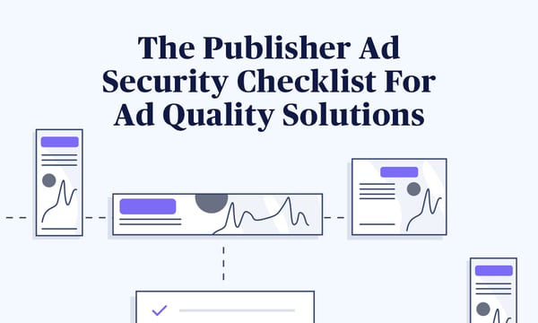 ADL_Blog_The-Publisher-Ad--Security-Checklist-For-Ad-Quality-Solutions